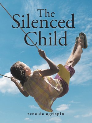 cover image of The Silenced Child